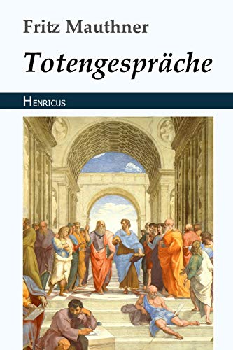 Totengespräche von Henricus Edition Deutsche Klassik
